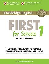CAMBRIDGE ENGLISH FIRST FOR SCHOOLS 1