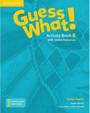 ΣΥΛΛΟΓΙΚΟ ΕΡΓΟ GUESS WHAT! 6 ACTIVITY BOOK (+ ONLINE RESOURCES)