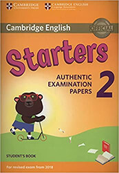 CAMBRIDGE YOUNG LEARNERS ENGLISH TESTS STARTERS 2 STUDENTS BOOK (FOR REVISED EXAM FROM 2018)