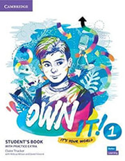 OWN IT! 1 STUDENTS BOOK ( + PRACTICE EXTRA)