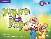 ΣΥΛΛΟΓΙΚΟ ΕΡΓΟ PIPPA AND POP 1 STUDENTS BOOK (+ DIGITAL PACK)