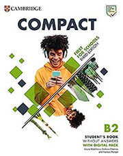 ΣΥΛΛΟΓΙΚΟ ΕΡΓΟ COMPACT FIRST FOR SCHOOLS B2 STUDENTS BOOK (+ DIGITAL PACK) 3RD ED