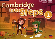 CAMBRIDGE LITTLE STEPS 1 ACTIVITY BOOK
