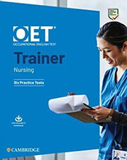 ΣΥΛΛΟΓΙΚΟ ΕΡΓΟ OET TRAINER NURSING SIX PRACTICE TESTS (+ RESOURCE DOWNLOAD) W/A