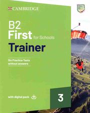 CAMBRIDGE ENGLISH FIRST FOR SCHOOLS B2 TRAINER 3 (+ DOWNLOADABLE AUDIO + EBOOK) WITHOUT ANSWERS