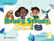 READY, STEADY, GROW! 2 ACTIVITY BOOK