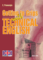 ΠΑΝΟΥΡΓΙΑ ΕΥΜΟΡΦΙΑ GETTING TO GRIPS WITH TECHNICAL ENGLISH BOOK I
