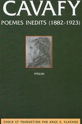 ΚΑΒΑΦΗΣ ΚΩΝΣΤΑΝΤΙΝΟΣ CAVAFY POEMS INEDITS (1882-1923)