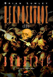 LUMLEY BRIAN ΝΕΚΡΟΣΚΟΠΟΣ ΙΙ ΒΑΜΠΙΡ !