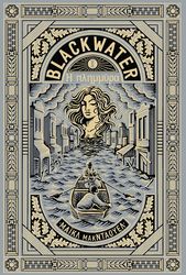 BLACKWATER I Η ΠΛΗΜΜΥΡΑ