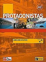 PROTAGONISTAS A2 LIBRO DEL ALUMNO