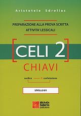 ΣΔΡΟΛΙΑΣ ΑΡΙΣΤΟΤΕΛΗΣ CELI 2 CHIAVI PREPARAZIONE ALLA PROVA SCRITTA ATTIVITA LESSICALI