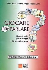 GIOCARE PER PARLARE