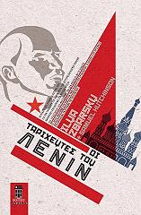 ΖΜΠΑΡΣΚΙ ΙΛΙΑ, ΧΑΤΣΙΝΣΟΝ ΣΑΜΙΟΥΕΛ ΟΙ ΤΑΡΙΧΕΥΤΕΣ ΤΟΥ ΛΕΝΙΝ