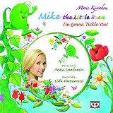 ΚΥΡΙΑΚΟΥ ΜΑΡΙ MIKE THE LITTLE BEAN - I'M GONNA TICKLE YOU!