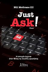 JUST ASK!