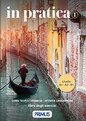 ΣΥΛΛΟΓΙΚΟ ΕΡΓΟ IN PRATICA A1-B1 ESERCIZI