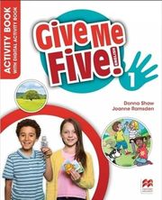 GIVE ME FIVE! 1 ACTIVITY BOOK (+ DIGITAL ACTIVITY BOOK)