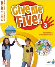 GIVE ME FIVE! 3 PUPILS BOOK (+ DIGITAL PUPILS BOOK + NAVIO APP)