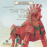 ΜΟΥΡΙΚΗ ΚΑΤΕΡΙΝΑ, ΚΥΡΙΤΣΗ ΤΖΙΩΤΗ ΙΩΑΝΝΑ THE TROJAN WAR