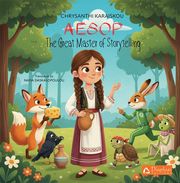 AESOP THE GREAT MASTER OF STORYTELLING