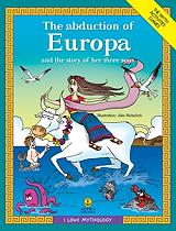 I LOVE MYTHOLOGY-THE ABDUCTION OF EUROPA AND THE STORY OF HER THREE SONS
