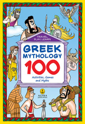 ΜΕΛΑΧΡΗΣ ΑΚΗΣ GREEK MYTHOLOGY 100 ACTIVITIES GAMES AND MYTHS
