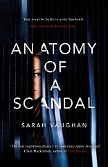 VAUGHAN SARAH ANATOMY OF A SCANDAL