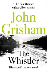 GRISHAM JOHN THE WHISTLER
