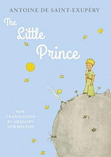 SAINT EXUPERY ANTOINE DE THE LITTLE PRINCE