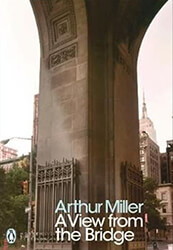 MILLER ARTHUR A VIEW FROM THE BRIDGE