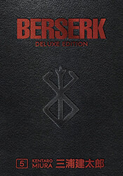 MIURA KENTARO BERSERK DELUXE VOLUME 5 HC