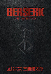 MIURA KENTARO BERSERK DELUXE VOLUME 6 HC