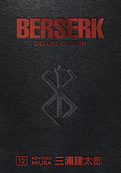 MIURA KENTARO BERSERK DELUXE VOLUME 12 HC