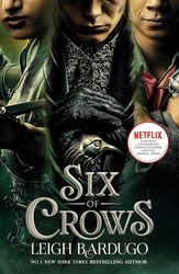 BARDUGO LEIGH SIX OF CROWS
