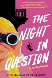 GLASGOW KATHLEEN THE NIGHT IN QUESTION AN AGATHAS MYSTERY