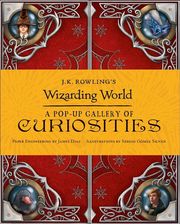 ΣΥΛΛΟΓΙΚΟ ΕΡΓΟ J.K. ROWLING'S WIZARDING WORLD - A POP-UP GALLERY OF CURIOSITIES