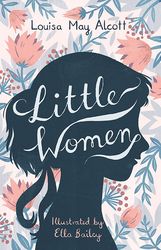 ALCOTT LOUISA MAY LITTLE WOMEN