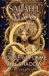 CRESCENT CITY 3 HOUSE OF FLAME AND SHADOW (HARDCOVER)