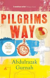 GURNAH ABDULRAZAK PILGRIMS WAY