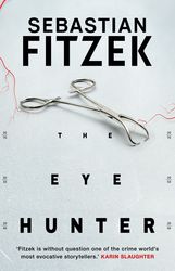 FITZEK SEBASTIAN THE EYE HUNTER (PAPERBACK)