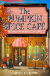 GILMORE LAURIE DREAM HARBOR 1 THE PUMPKIN SPICE CAFE