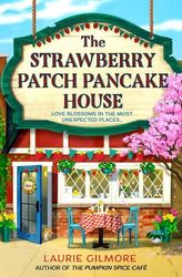 GILMORE LAURIE DREAM HARBOR 4 THE STRAWBERRY PATCH PANCAKE HOUSE