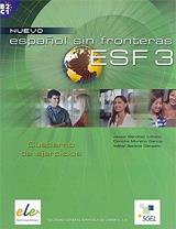ESPANOL SIN FRONTERAS 3 CUADERNO DE EJERCICIOS