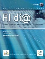 GISELE PROST, ALFREDO NORIEGA AL DIA SUPERIOR LIBRO DE EJERCICIOS + CD 2