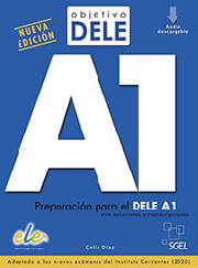 OBJETIVO DELE A1 (+ AUDIO DESCARGABLE) NUEVA EDICION 2020