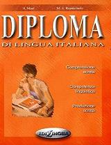MONI A., RAPACCIUOLO M.A. DIPLOMA DI LINGUA ITALIANA