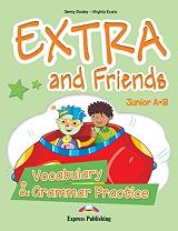 EXTRA AND FRIENDS ONE YEAR COURSE JUNIOR A+B VOCABULARY AND GRAMMAR PRACTICE