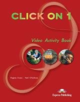 VIRGINIA EVANS, NEIL O SULLIVAN CLICK ON 1A VIDEO ACTIVITY BOOK