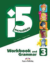 VIRGINIA EVANS, JENNY DOOLEY INCREDIBLE 5-3 WORKBOOK AND GRAMMAR BOOK